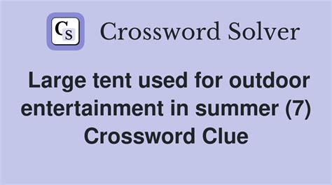 large tent crossword clue